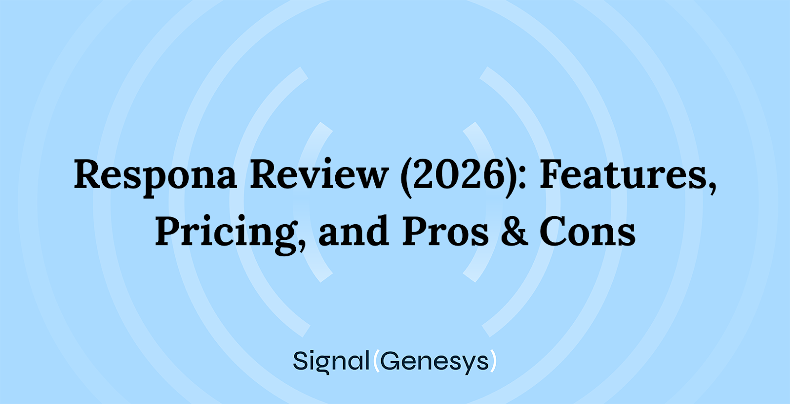 Respona Review (2026): Features, Pricing, and Pros & Cons