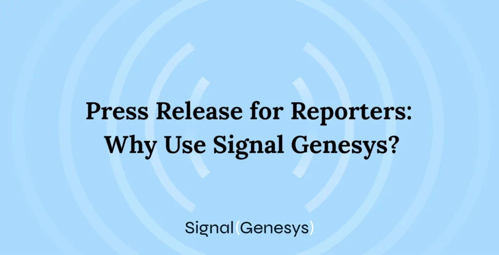 signal genesys for reporters