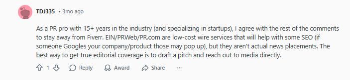 A Reddit comment by user TD335 advises against using Fiverr for PR, suggesting direct media outreach for true editorial coverage and mentioning low-cost PR services like EIN/PRWeb/PR.com.