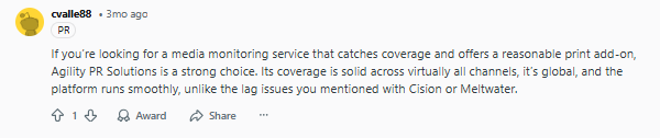 A user recommends Agility PR Solutions for media monitoring, highlighting its strong coverage, global reach, and smooth platform performance compared to Cision or Meltwater.