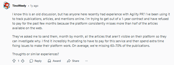 A user discusses issues with Agility PR, stating it misses 60–70% of publications and requires users to manually send missing articles for investigation.